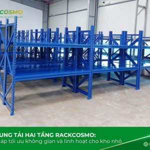 Kệ trung tải 2 tầng