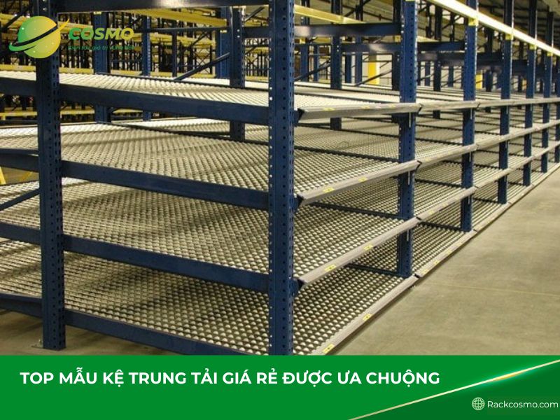 Kệ trung tải giá rẻ ngày càng được ưa chuộng